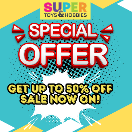 Super Toys and Hobbies Up to 50% Off Sale now on!