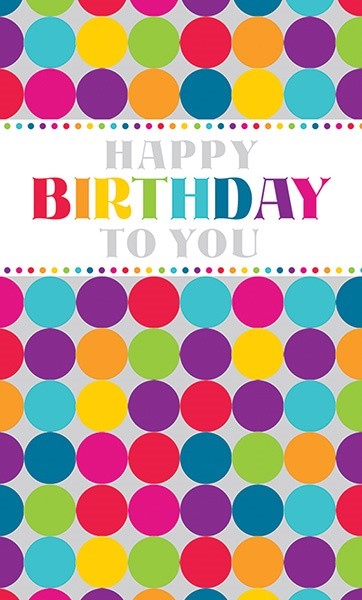 Greeting Card - Happy Birthday To You - Dots